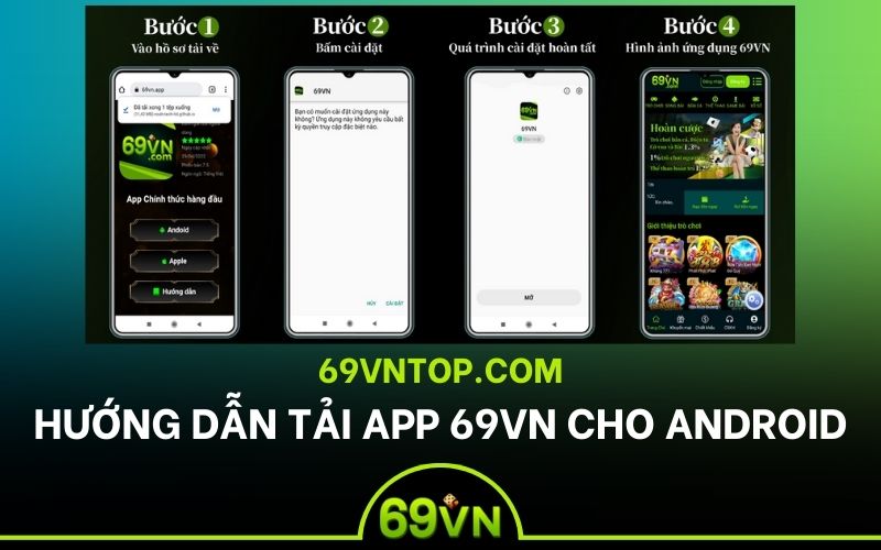 Hướng dẫn các bước tải app 69VN cho Android