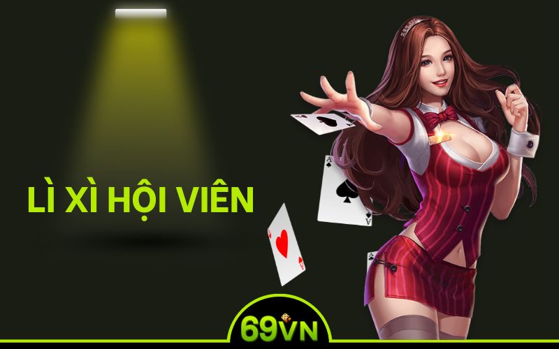 lì xì hội viên 69vn