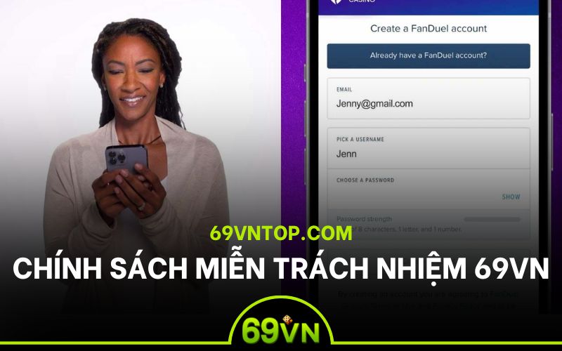 Khái niệm miễn trách nhiệm tại 69VN